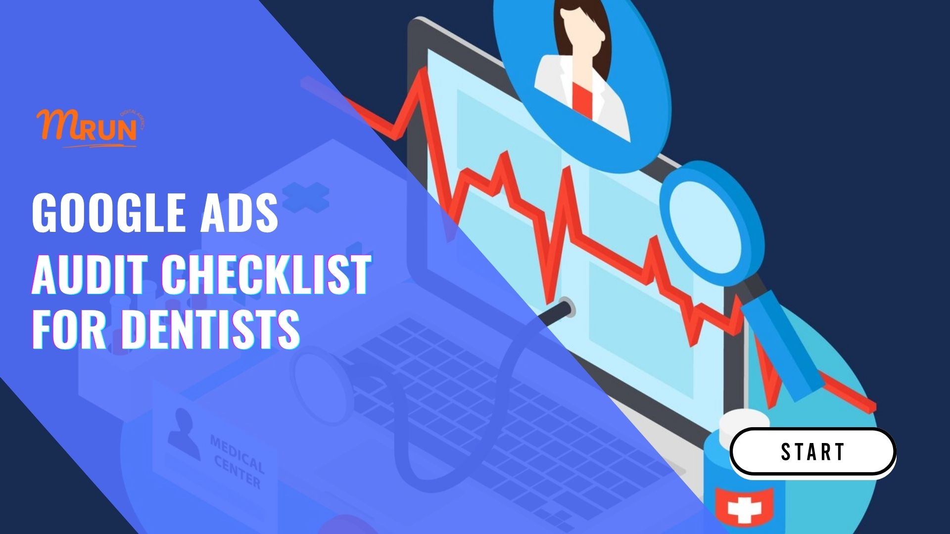 Google Ads Audit Checklist for Dentists